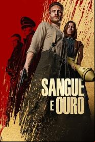 Assistir Sangue e Ouro online
