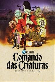 Assistir Comando das Criaturas online